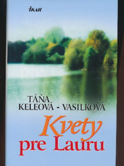 KVETY PRE LAURU