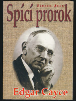 EDGAR CAYCE / SPÍCÍ PROROK