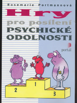 HRY PRO POSÍLENÍ PSYCHICKÉ ODOLNOSTI