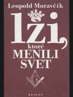 LŽI, KTORÉ MENILI SVET