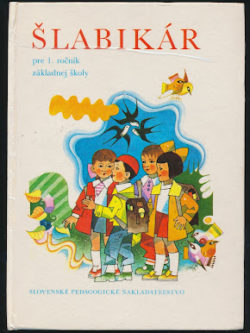 ŠLABIKÁR PRE 1. ROČNÍK ZÁKLADNEJ ŠKOLY
