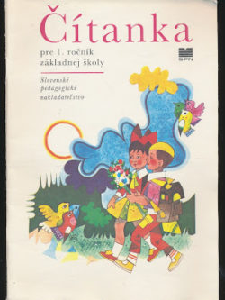 ČÍTANKA PRE 1. ROČNÍK ZÁKLADNEJ ŠKOLY