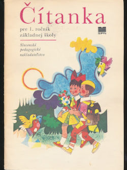ČÍTANKA PRE 1. ROČNÍK ZÁKLADNEJ ŠKOLY