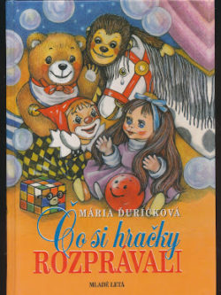 ČO SI HRAČKY ROZPRÁVALI