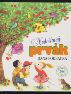 NEDOČKAVÝ PRVÁK