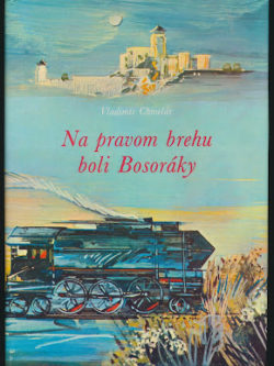 NA PRAVOM BREHU BOLI BOSORÁKY