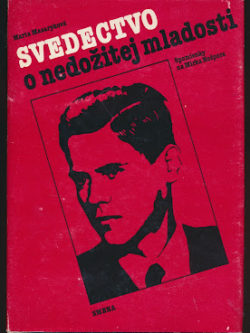 SVEDECTVO O NEDOŽITEJ MLADOSTI