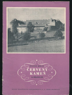 ŠTÁTNY HRAD ČERVENÝ KAMEŇ A OKOLIE