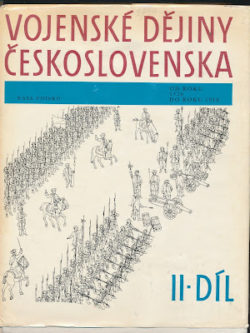 VOJENSKÉ DĚJINY ČESKOSLOVENSKA II.