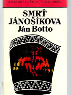 SMRŤ JÁNOŠÍKOVA