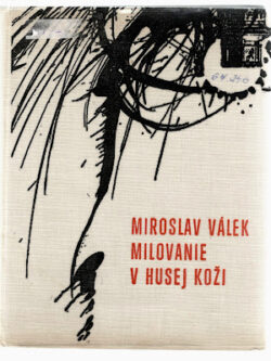 MILOVANIE V HUSEJ KOŽI