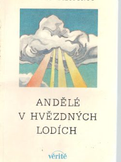 ANDĚLÉ V HVĚZDNÝCH LODÍCH