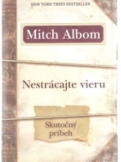 NESTRÁCAJTE VIERU