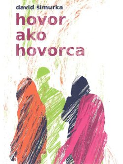 HOVOR AKO HOVORCA