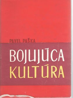 BOJUJÚCA KULTÚRA