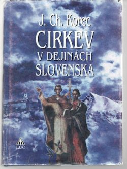 CIRKEV V DEJINÁCH SLOVENSKA