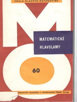 MATEMATICKÉ HLAVOLAMY A ZÁKLADY TEORIE GRUP
