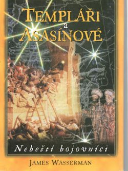 TEMPLÁŘI A ASASÍNOVÉ