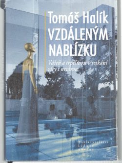 VZDÁLENÝM NABLÍZKU