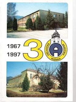 OBCHODNÁ AKADÉMIA ROŽŇAVA 1967-1997