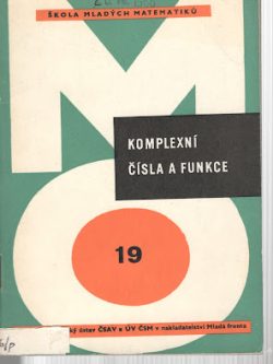 KOMPLEXNÍ ČÍSLA A FUNKCE