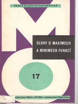 ÚLOHY O MAXIMECH A MINIMECH FUNKCÍ