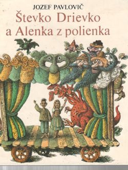 ŠTEVKO DRIEVKO A ALENKA Z POLIENKA