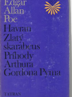 HAVRAN / ZLATÝ SKARABEUS / PRÍHODY ARTHURA GORDONA PYMA
