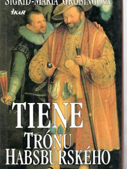 TIENE TRÓNU HABSBURSKÉHO