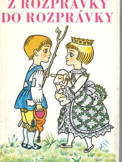 Z ROZPRÁVKY DO ROZPRÁVKY