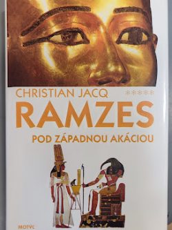 RAMZES, POD ZÁPADNOU AKÁCIOU