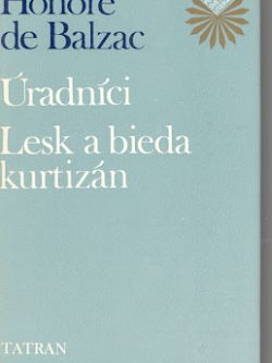 ÚRADNÍCI / LESK A BIEDA KURTIZÁN
