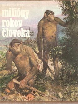 MILIÓNY ROKOV ČLOVEKA
