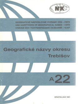 GEOGRAFICKÉ NÁZVY OKRESU TREBIŠOV