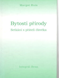 BYTOSTI PŘÍRODY