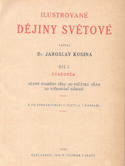 ILUSTROVANÉ DĚJINY SVĚTOVÉ I.