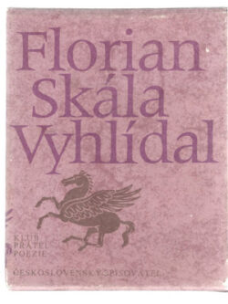 FLORIAN - SKÁLA - VYHLÍDAL