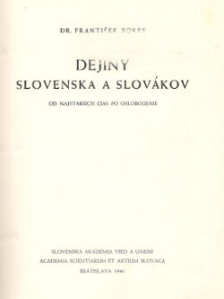 DEJINY SLOVENSKA A SLOVÁKOV