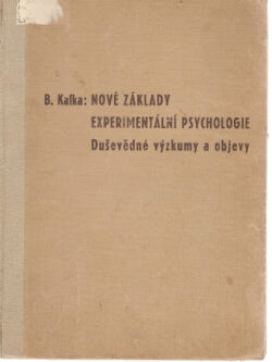 NOVÉ ZÁKLADY EXPERIMENTÁLNÍ PSYCHOLOGIE