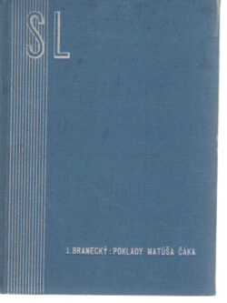 POKLADY MATÚŠA ČÁKA