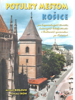 POTULKY MESTOM KOŠICE