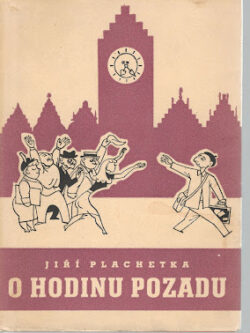 O HODINU POZADU
