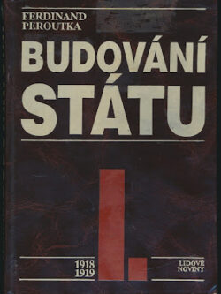 BUDOVÁNÍ STÁTU I.