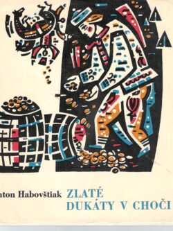 ZLATÉ DUKÁTY V CHOČI