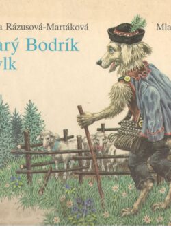 STARÝ BODRÍK A VLK