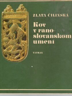 KOV V RANOSLOVANSKOM UMENÍ