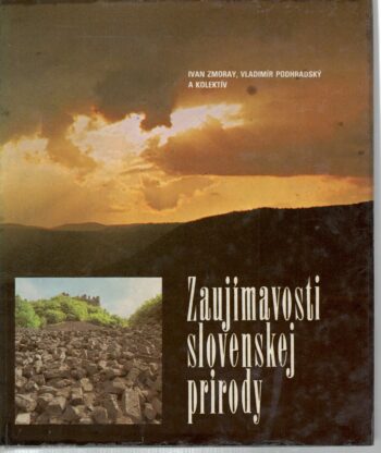 ZAUJÍMAVOSTI SLOVENSKEJ PRÍRODY