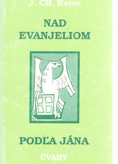 NAD EVANJELIOM PODĽA JÁNA