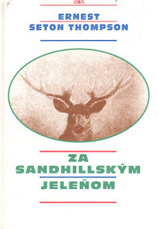 ZA SANDHILLSKÝM JELEŇOM