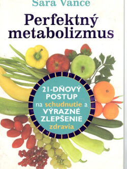 PERFEKTNÝ METABOLIZMUS